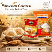 Sohum/Adisha Lokwan Gehu Atta (Whole Wheat Flour) - 5 Kg (Fresh Stock)